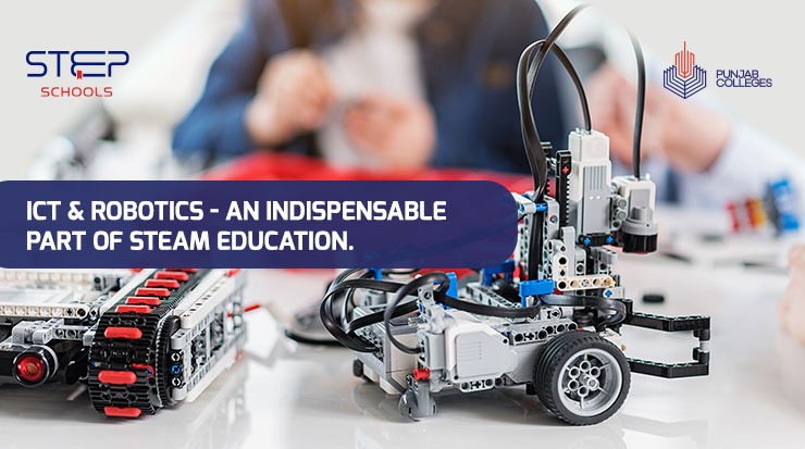 ICT & Robotics - An Indispensable Part of STEAM Education - Step Schools