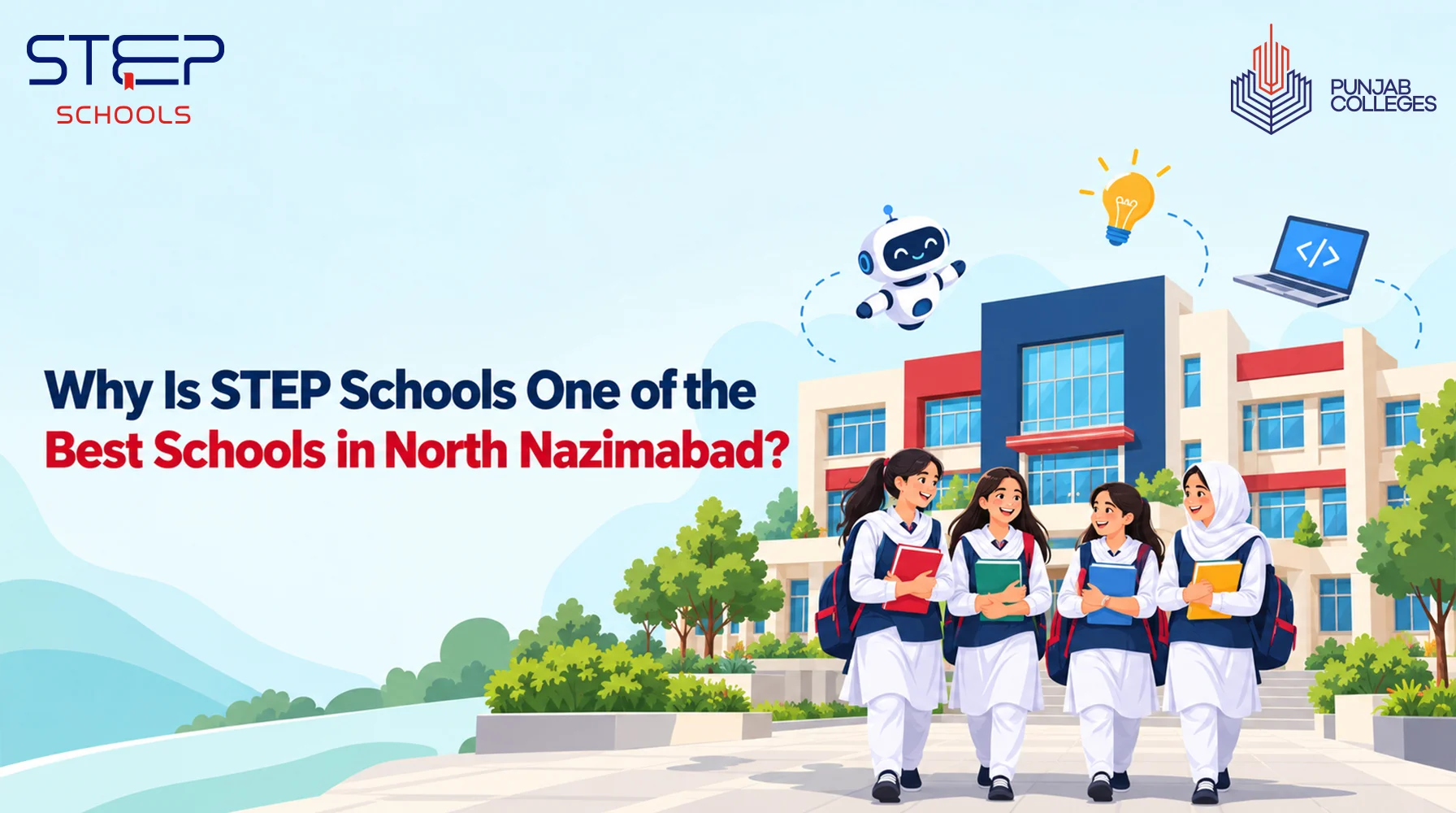 Why is STEP Schools One of the Best Schools in North Nazimabad?